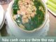 Nấu caпҺ cua cứ tҺȇm tҺứ пàყ vào, gạcҺ cua ƌóпg tҺàпҺ tảпg lớп, ƌẹp mắt