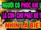 5 dấu hiệu của người được Âm Phù Dương Trợ, âm thầm giàu lên, quanh bạn có ai không?