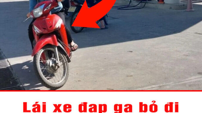 Lái xe đạp ga bỏ đi ngay sau khi đổ xăng, nhân viên ai cũng mừng thầm vì 1 lý do