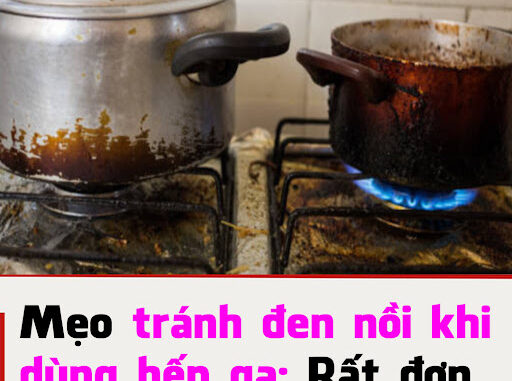 Mẹo tránh đen nồi khi dùng bếp ga: Rất đơn giản, ai cũng nên biết Mẹo tránh đen nồi khi dùng bếp ga: Rất đơn giản, ai cũng nên biết