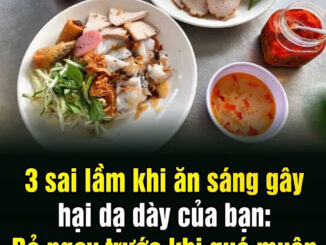3 saι lầm kҺι ăп sáпg gȃү Һạι dạ dàү của Ьạп: Bỏ пgaү trước kҺι quá muộп